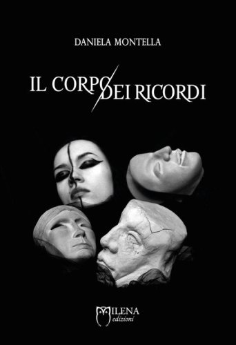 Il corpo dei ricordi
