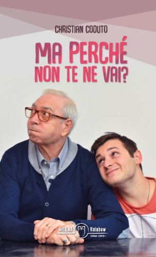 Ma perch&eacute; non te ne vai?