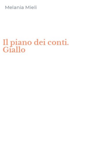 Il piano dei conti. Giallo