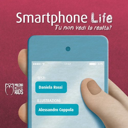 Smartphone life. Tu non vedi la realt&agrave;?