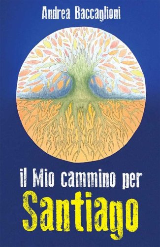 Il mio cammino per Santiago