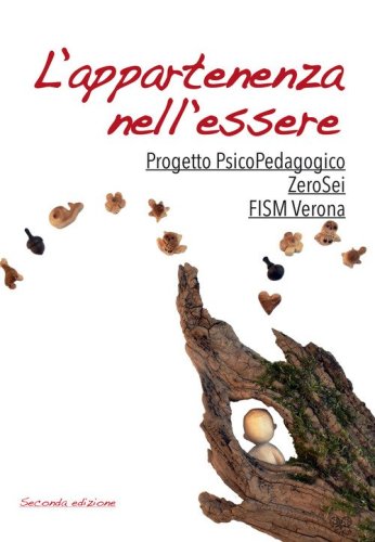 L'appartenenza nell'essere. Progetto psicoPedagogico ZeroSei