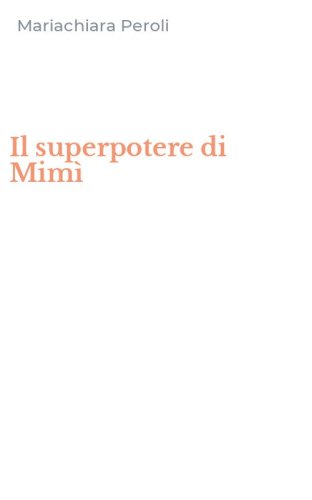 Il superpotere di Mim&igrave;