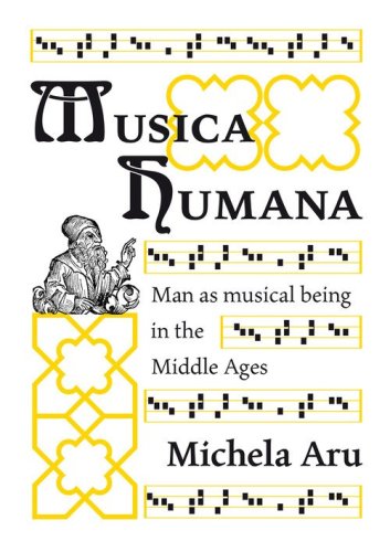 Musica humana. Man as musical being in the Middle Ages
