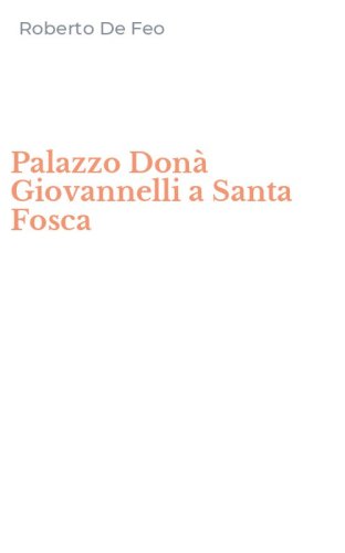 Palazzo Don&agrave; Giovannelli a Santa Fosca