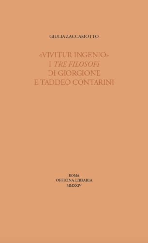 &laquo;Vivitur ingenio&raquo;. I Tre filosofi di Giorgione e Taddeo Contarini