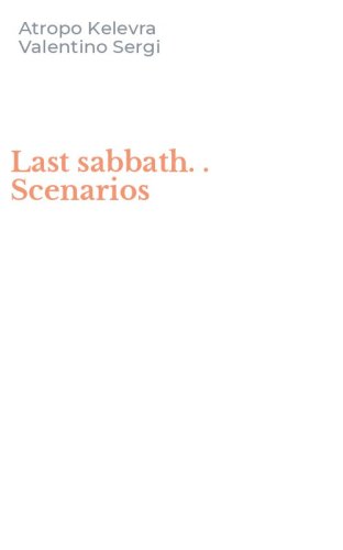 Last sabbath. . Scenarios