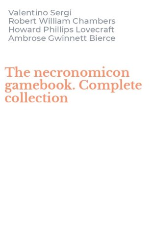 The necronomicon gamebook. Complete collection