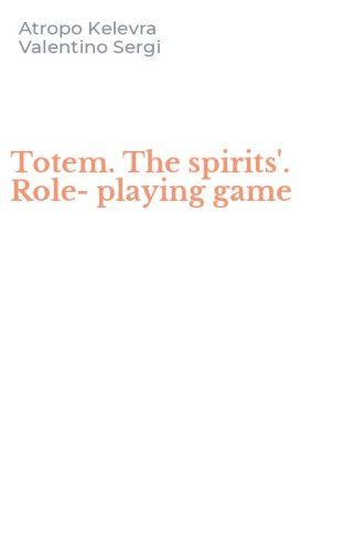 Totem. The spirits'. Role-playing game
