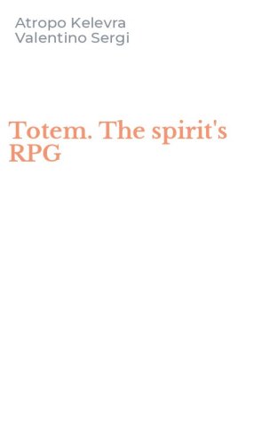 Totem. The spirit's RPG