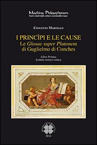 Le &laquo;Glosae super Platonem&raquo; di Guglielmo di Conches