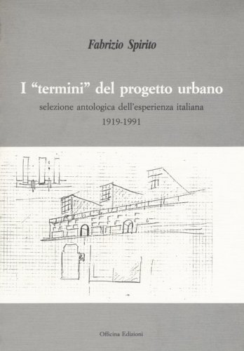 I &laquo;termini&raquo; del progetto urbano