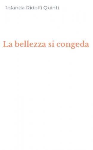 La bellezza si congeda