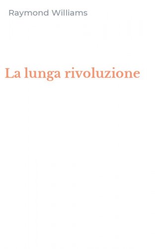 La lunga rivoluzione