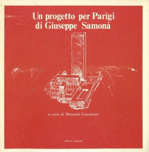 Un progetto per Parigi di Giuseppe Samon&agrave;