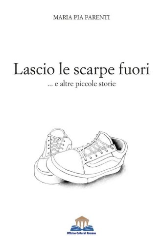 Lascio le scarpe fuori