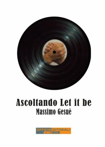 Ascoltando &laquo;Let it be&raquo;