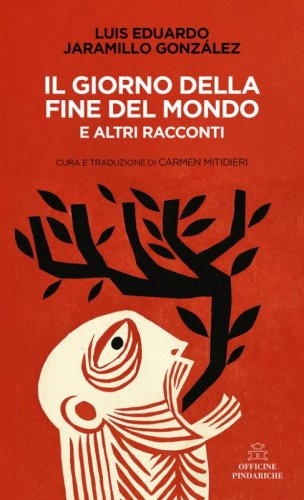Il giorno della fine del mondo e altri racconti