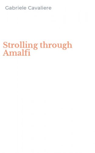 Strolling through Amalfi