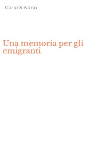 Una memoria per gli emigranti
