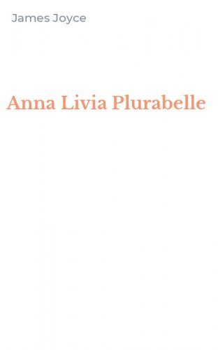 Anna Livia Plurabelle