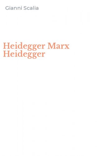 Heidegger Marx Heidegger