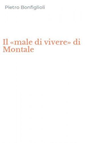 Il &laquo;male di vivere&raquo; di Montale