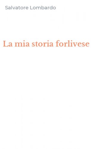 La mia storia forlivese