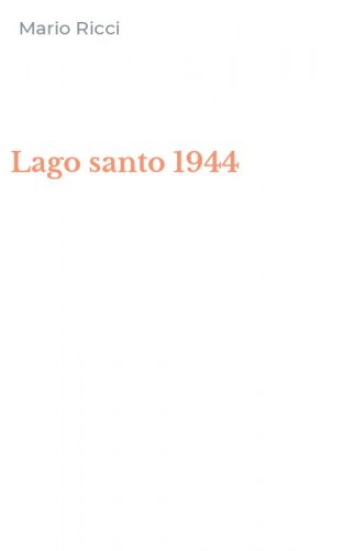 Lago santo 1944