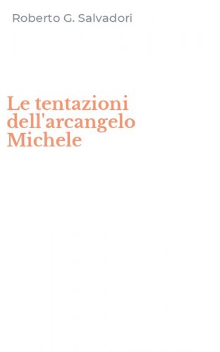 Le tentazioni dell'arcangelo Michele
