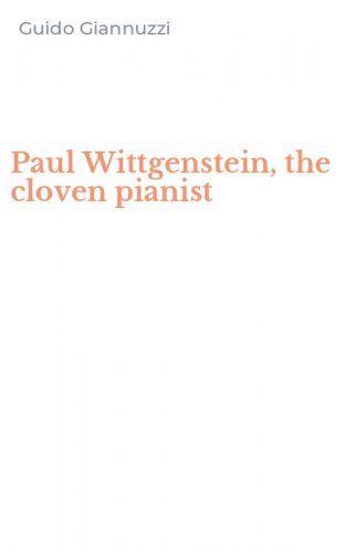 Paul Wittgenstein, the cloven pianist