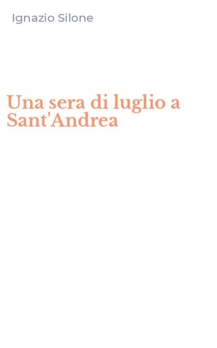 Una sera di luglio a Sant'Andrea