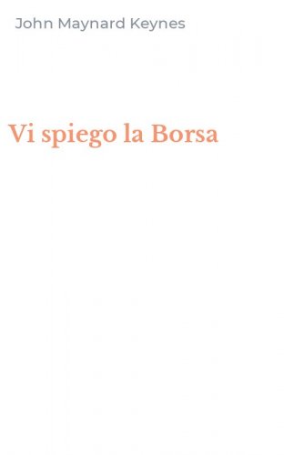 Vi spiego la Borsa