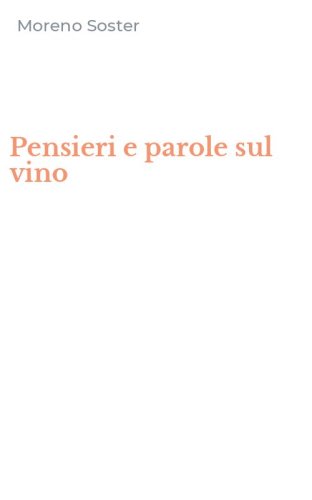 Pensieri e parole sul vino