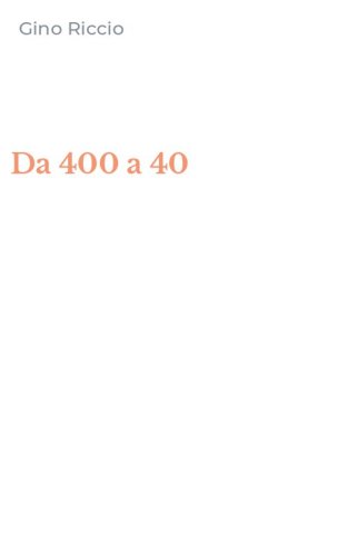 Da 400 a 40