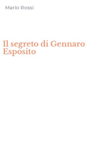 Il segreto di Gennaro Esposito
