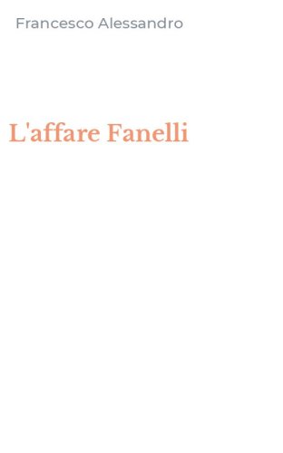 L'affare Fanelli