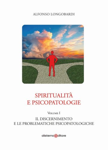 Spiritualit&agrave; e psicopatologie