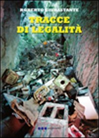 Tracce di legalit&agrave;
