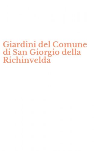 Giardini del Comune di San Giorgio della Richinvelda