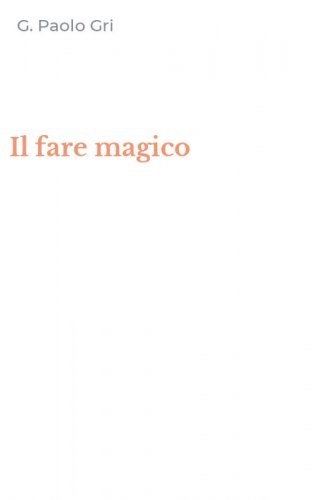 Il fare magico