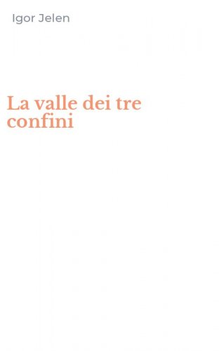 La valle dei tre confini