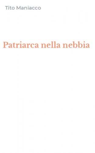 Patriarca nella nebbia