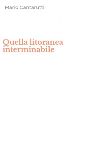 Quella litoranea interminabile