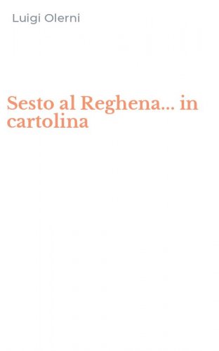 Sesto al Reghena... in cartolina