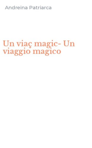 Un via&ccedil; magic-Un viaggio magico
