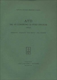 Atti del 7&ordm; Convegno di studi etruschi (Salerno, Padula, Paestum, Teano, Capua, Caserta, 1963)
