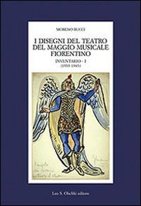 I disegni del Teatro del Maggio musicale fiorentino. Inventario
