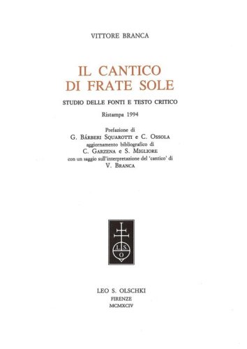 Il cantico di frate sole. Studio delle fonti e testo critico