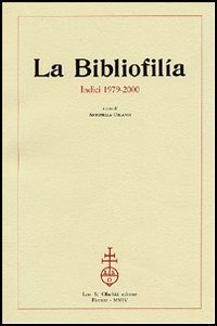 La Bibliofil&iacute;a. Indici 1979-2000